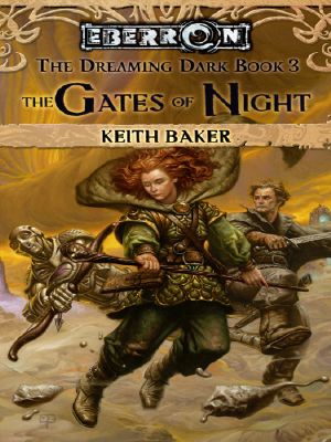 [The Dreaming Dark 03] • The Gates of Night · the Dreaming Dark